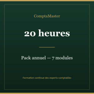 ComptaMaster — Pack annuel 20 h : actualité fiscale, facturation électronique, social, états financiers, LCB-FT, déontologie, TVA/CIBS